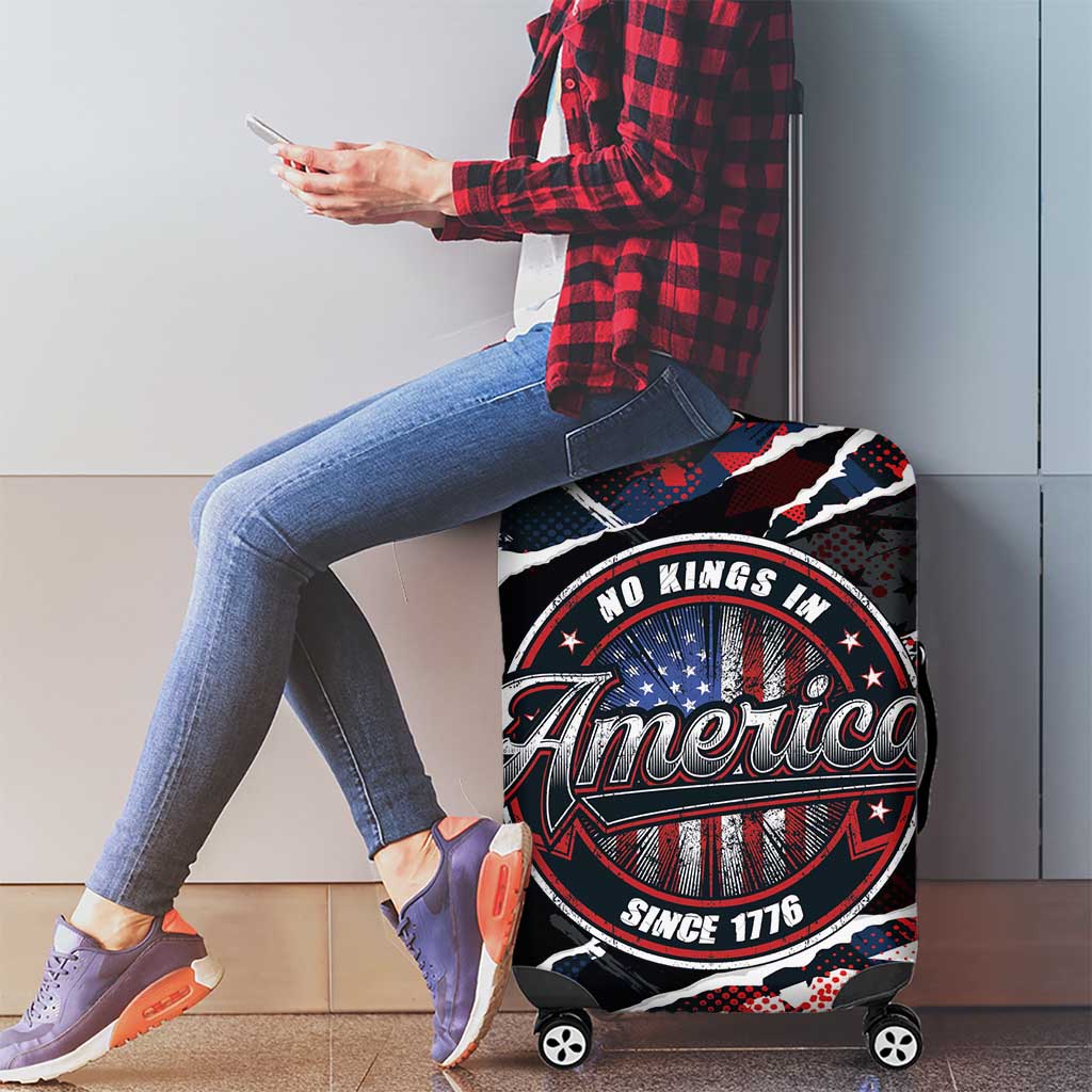 No Kings In America Since 1776 Luggage Cover Grunge Style LT01