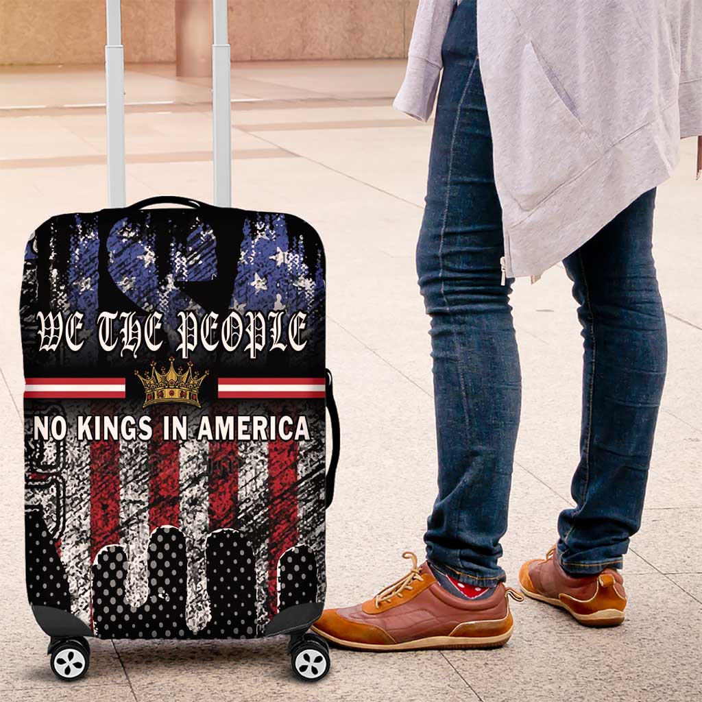 We The People Luggage Cover No Kings In America Since 1776 LT01