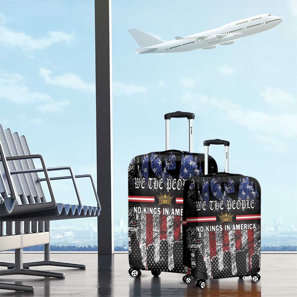 We The People Luggage Cover No Kings In America Since 1776 LT01