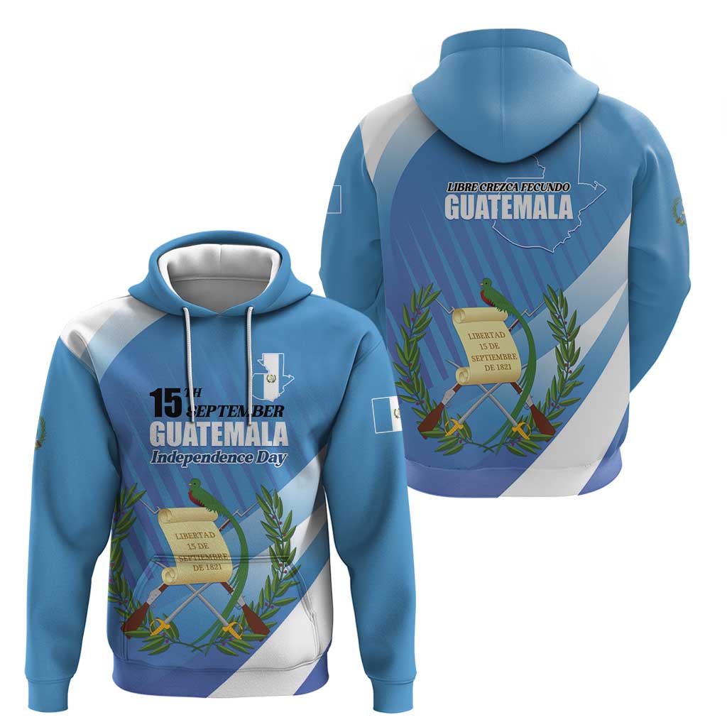 Guatemala Independence Day 1821 Hoodie Libre crezca fecundo LT01