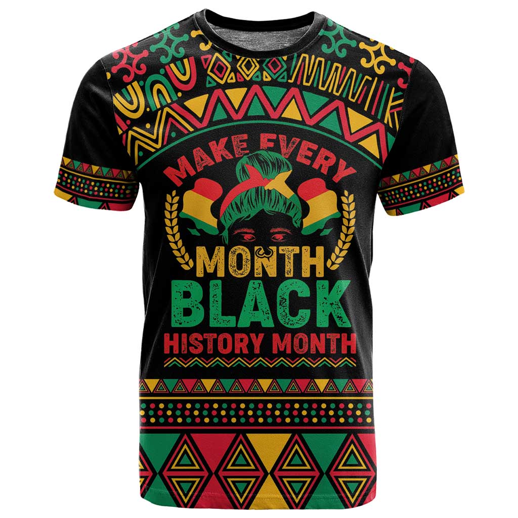 Make Every Month Black History Month T shirt African Pattern LT01