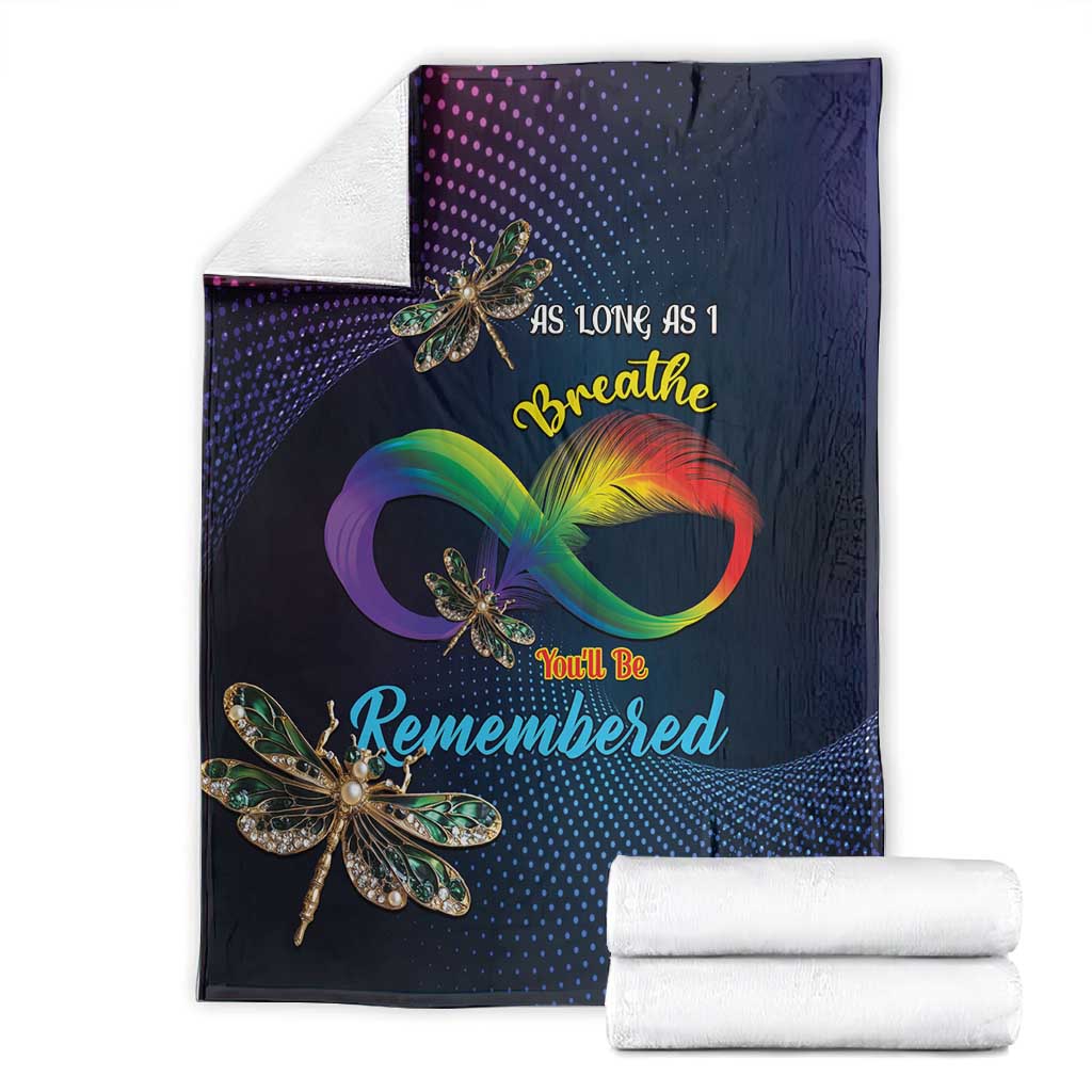 As Long As I Breathe You'll Be Remembered Blanket Luxury Dragonfly - Feather Infinity LT01