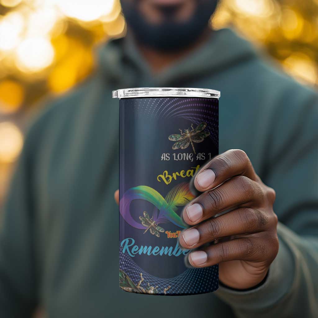 As Long As I Breathe You'll Be Remembered 4 in 1 Can Cooler Tumbler Luxury Dragonfly - Feather Infinity LT01