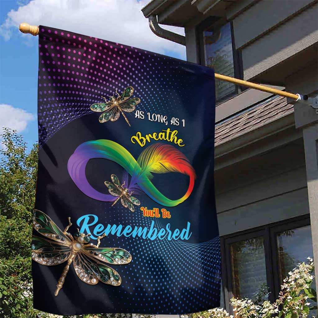 As Long As I Breathe You'll Be Remembered Garden Flag Luxury Dragonfly - Feather Infinity LT01