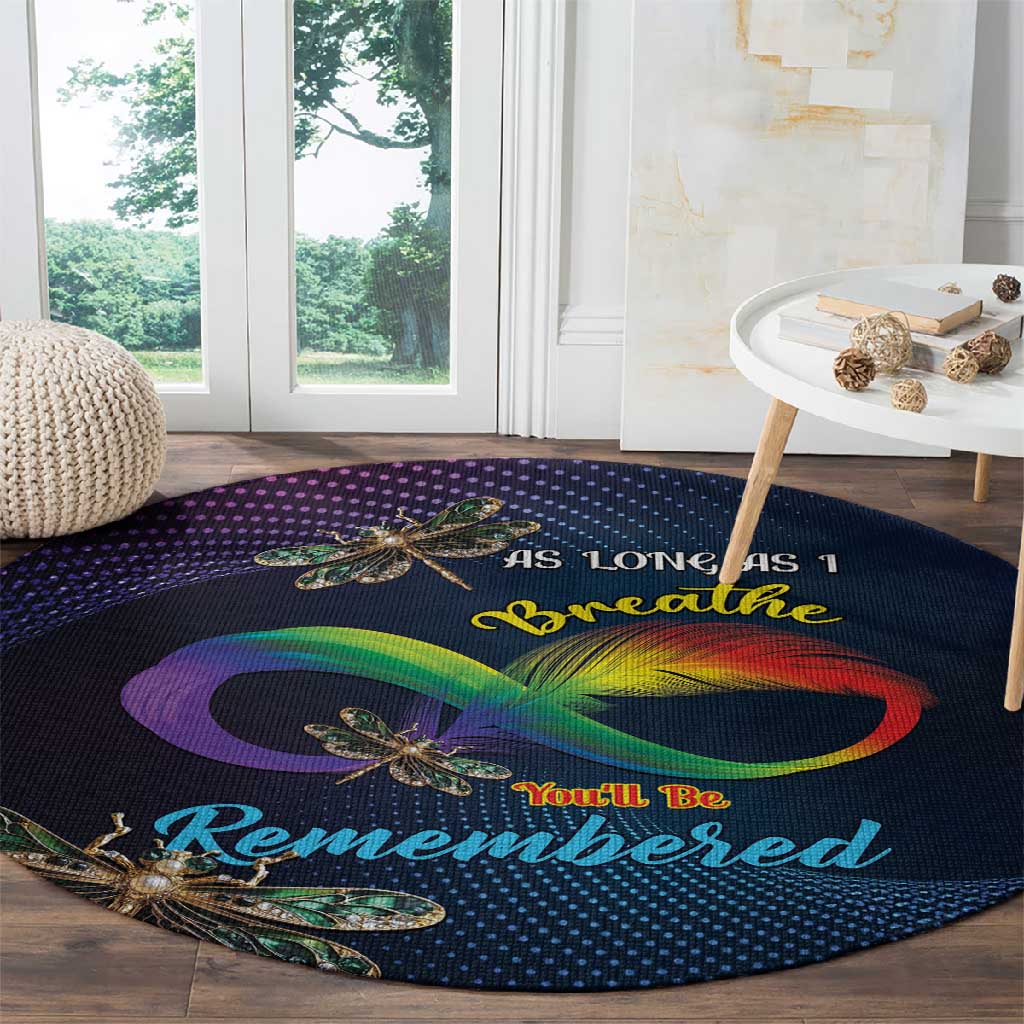 As Long As I Breathe You'll Be Remembered Round Carpet Luxury Dragonfly - Feather Infinity LT01