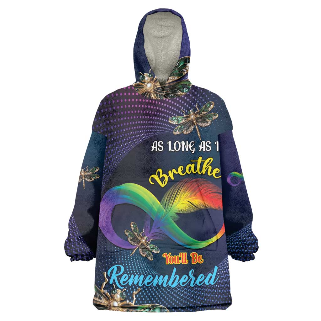Personalized As Long As I Breathe You'll Be Remembered Wearable Blanket Hoodie Luxury Dragonfly - Feather Infinity LT01