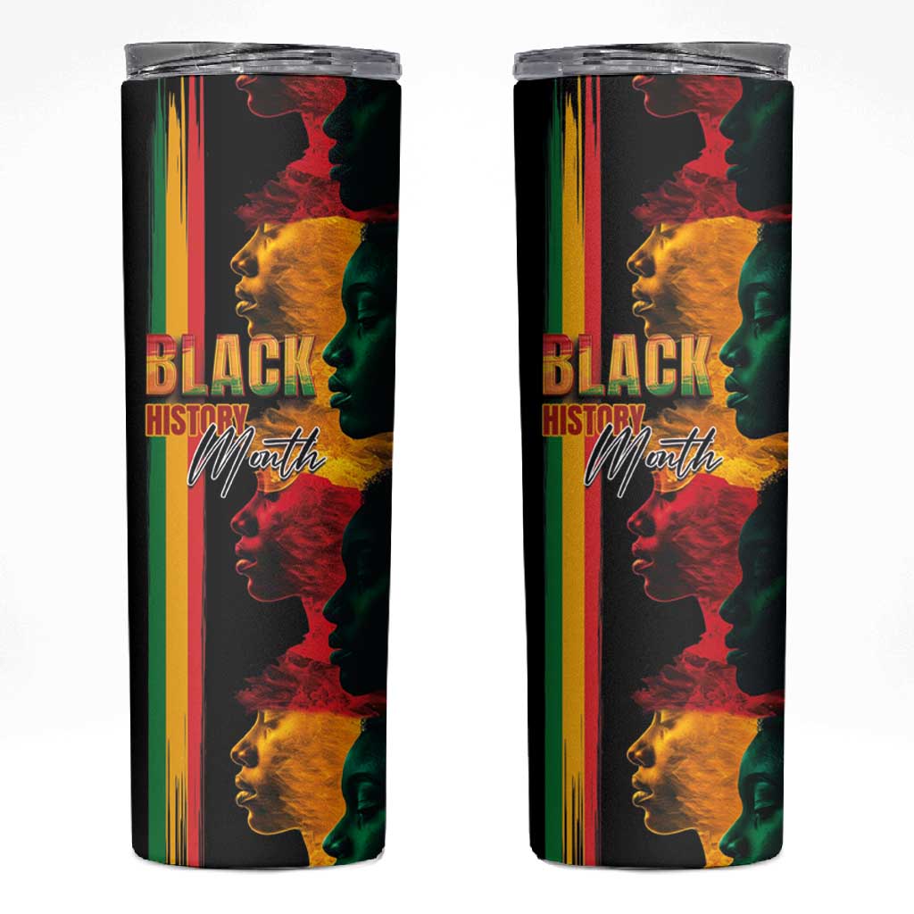 Afro - Black History Month Skinny Tumbler Black Soul - I'm Black Every Month LT03