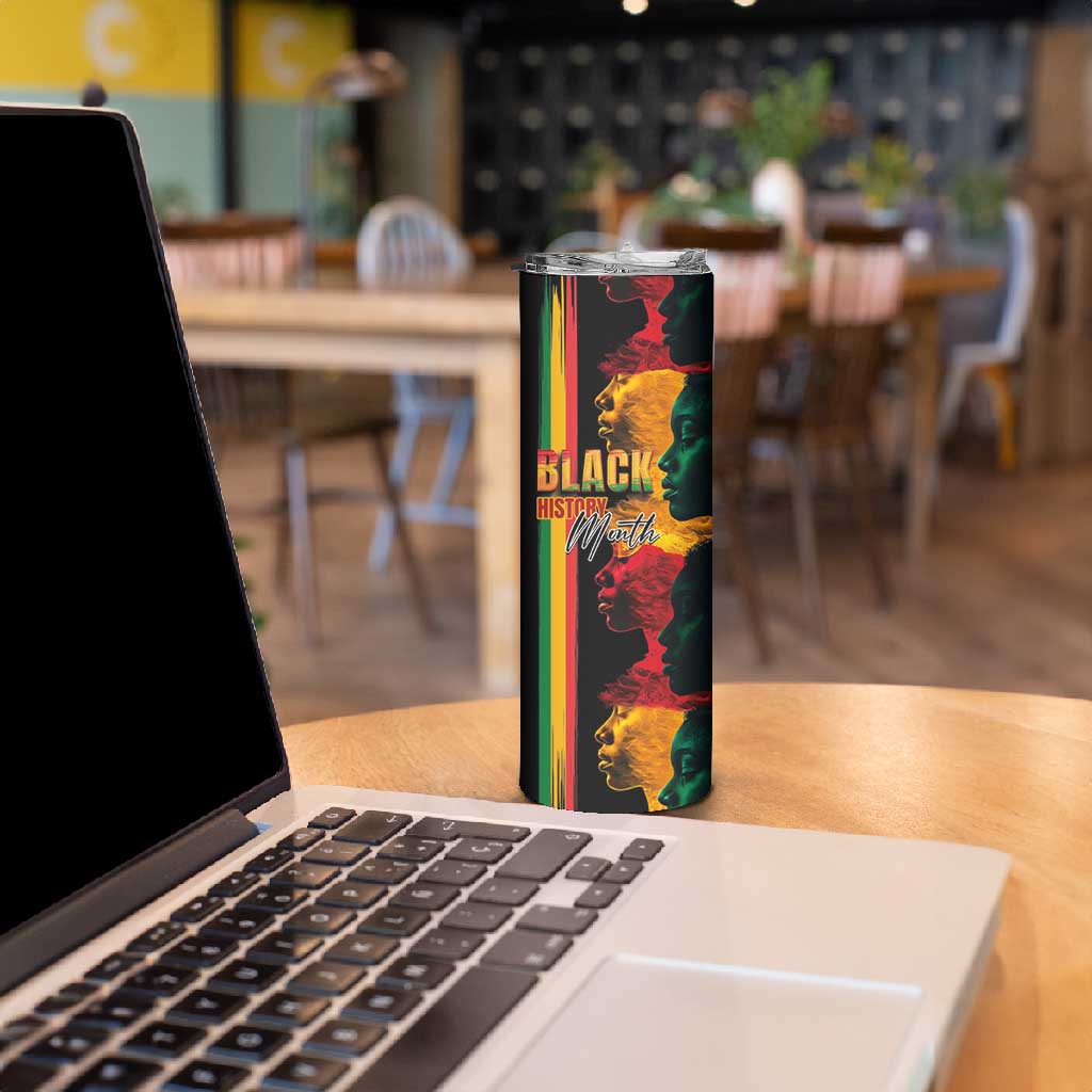 Afro - Black History Month Skinny Tumbler Black Soul - I'm Black Every Month LT03