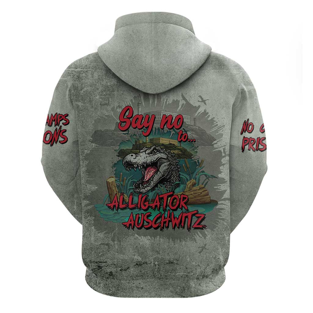 Say No To Alligator Auschwitz Hoodie LT05