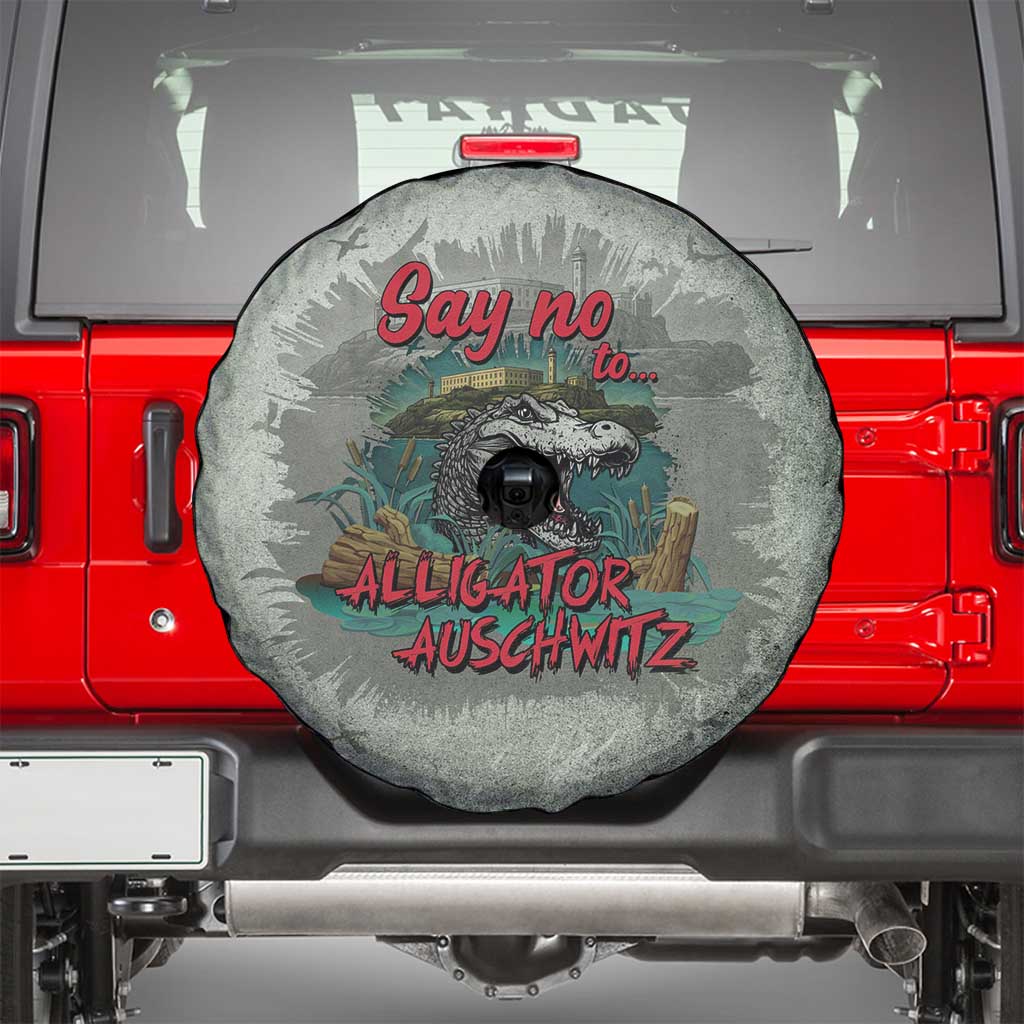 Say No To Alligator Auschwitz Spare Tire Cover LT05