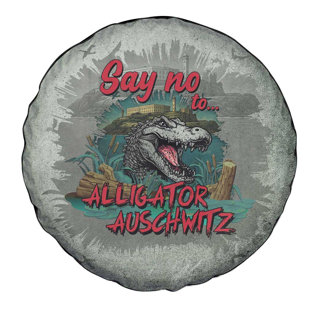 Say No To Alligator Auschwitz Spare Tire Cover LT05