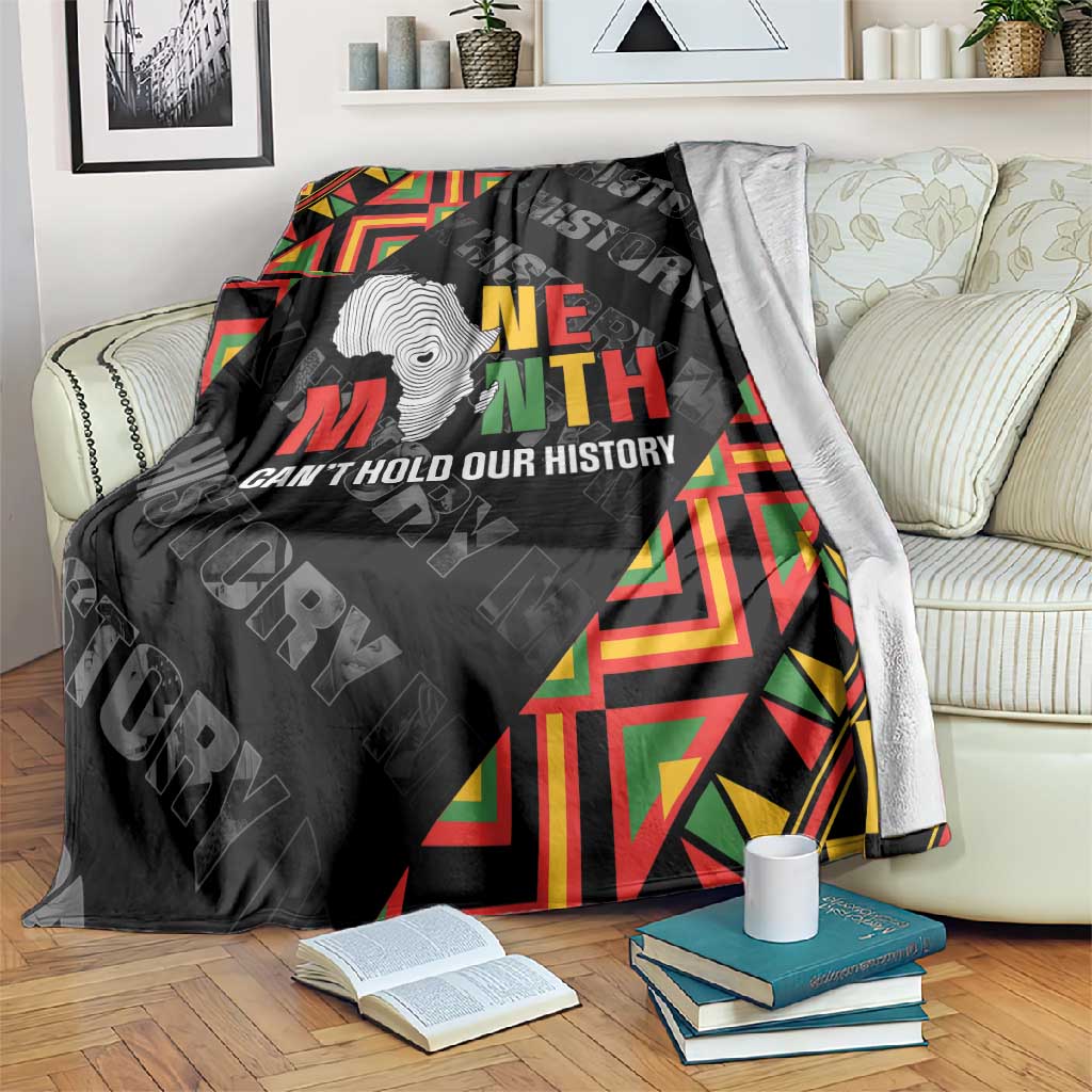 Black History Month Blanket One Month Can't Hold Our History LT05