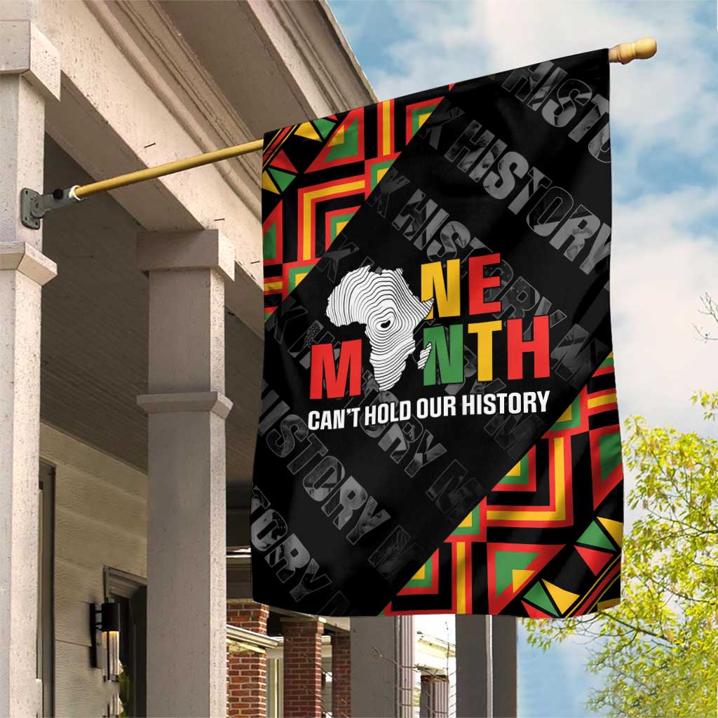Black History Month Garden Flag One Month Can't Hold Our History LT05
