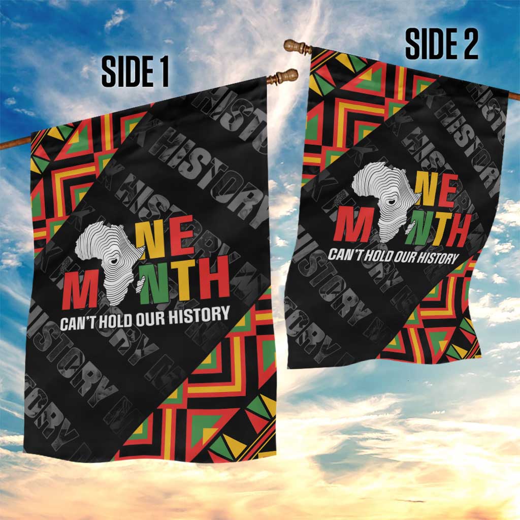 Black History Month Garden Flag One Month Can't Hold Our History LT05
