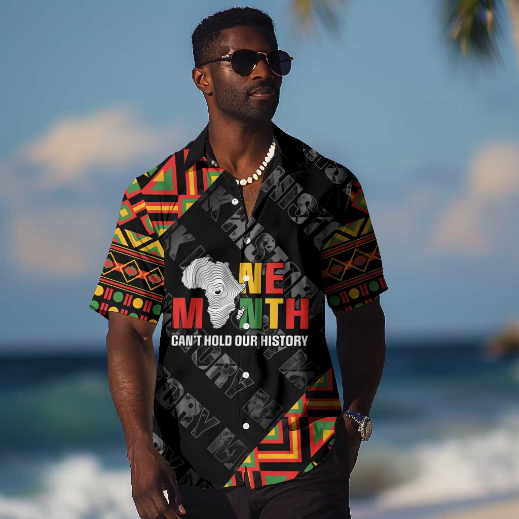 Black History Month Hawaiian Shirt One Month Can't Hold Our History LT05