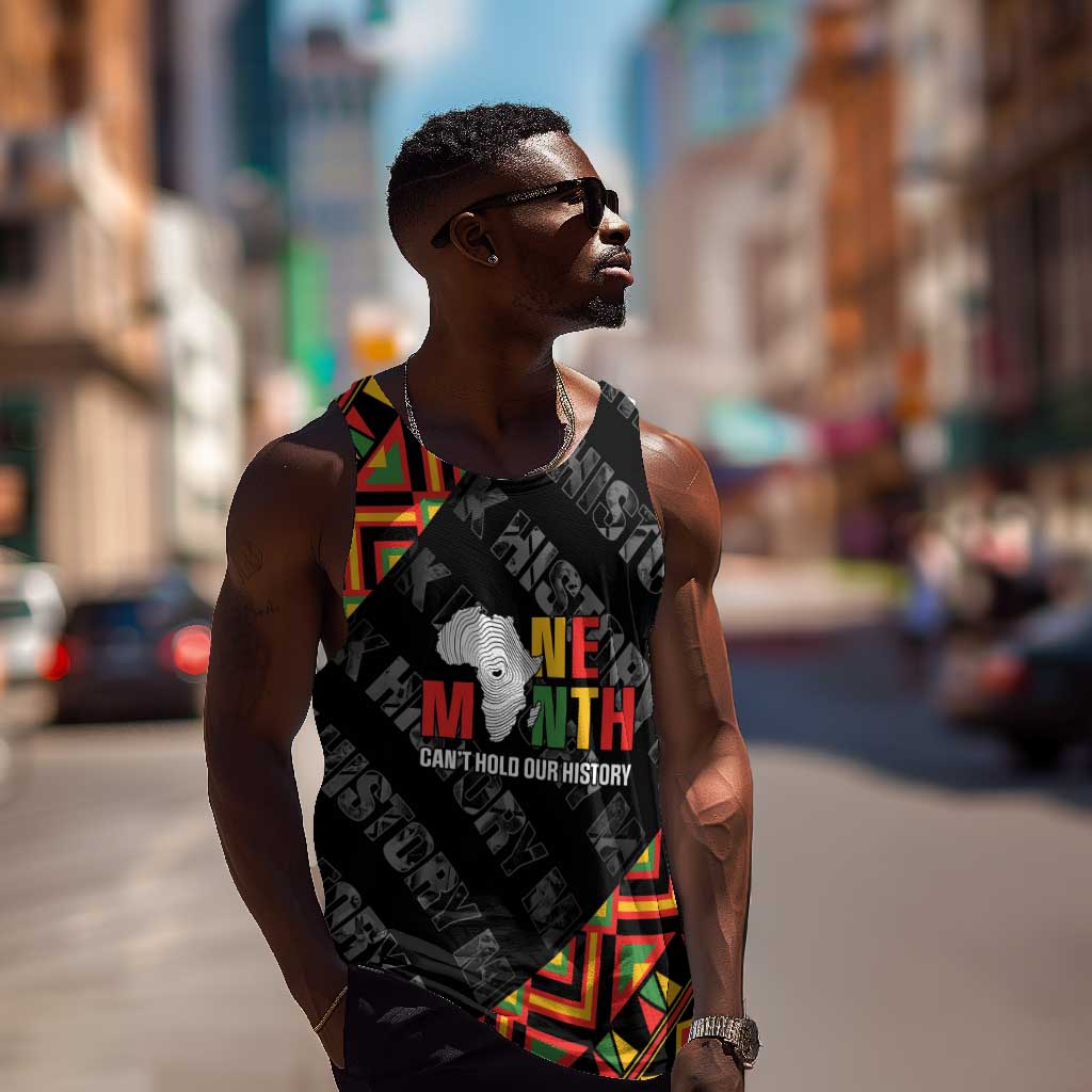 Black History Month Men Tank Top One Month Can't Hold Our History LT05
