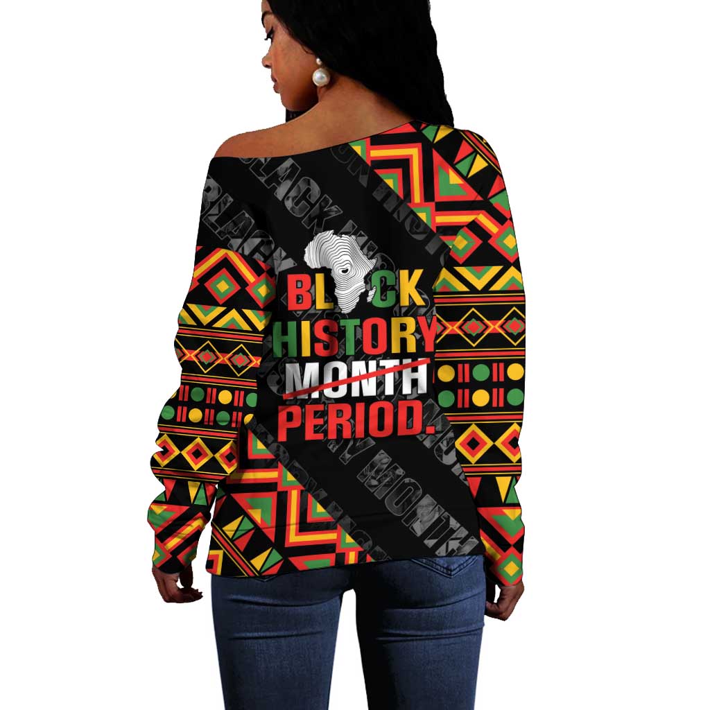 Black History Month Off Shoulder Sweater One Month Can't Hold Our History LT05