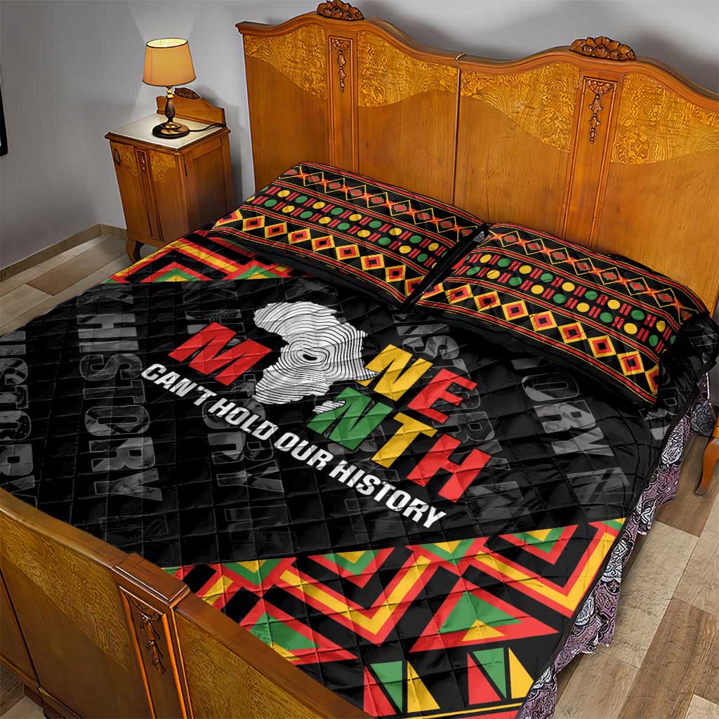 Black History Month Quilt Bed Set One Month Can't Hold Our History LT05