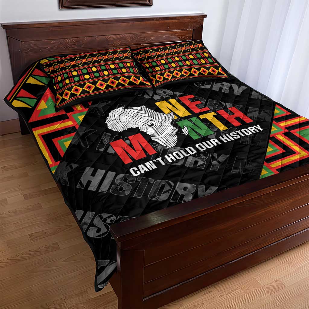 Black History Month Quilt Bed Set One Month Can't Hold Our History LT05