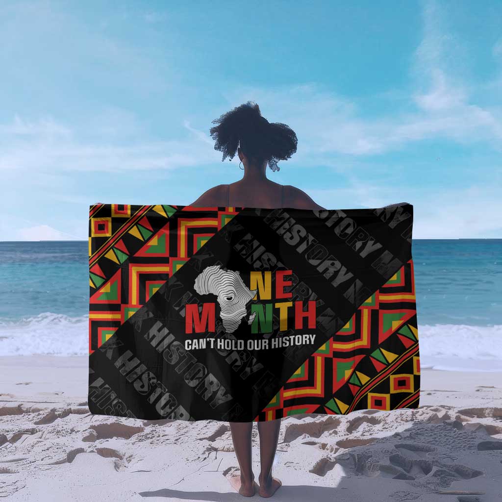 Black History Month Sarong One Month Can't Hold Our History LT05