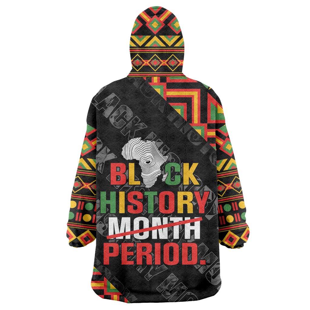 Black History Month Wearable Blanket Hoodie One Month Can't Hold Our History LT05