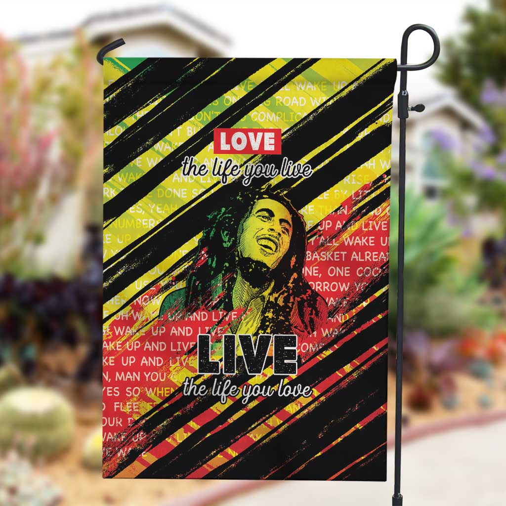 Reggae Legend Garden Flag Love The Life You Live Live The Life You Love LT05
