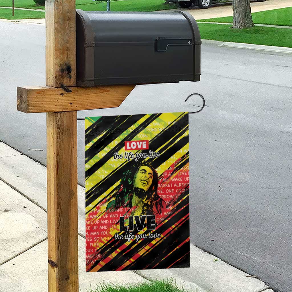 Reggae Legend Garden Flag Love The Life You Live Live The Life You Love LT05