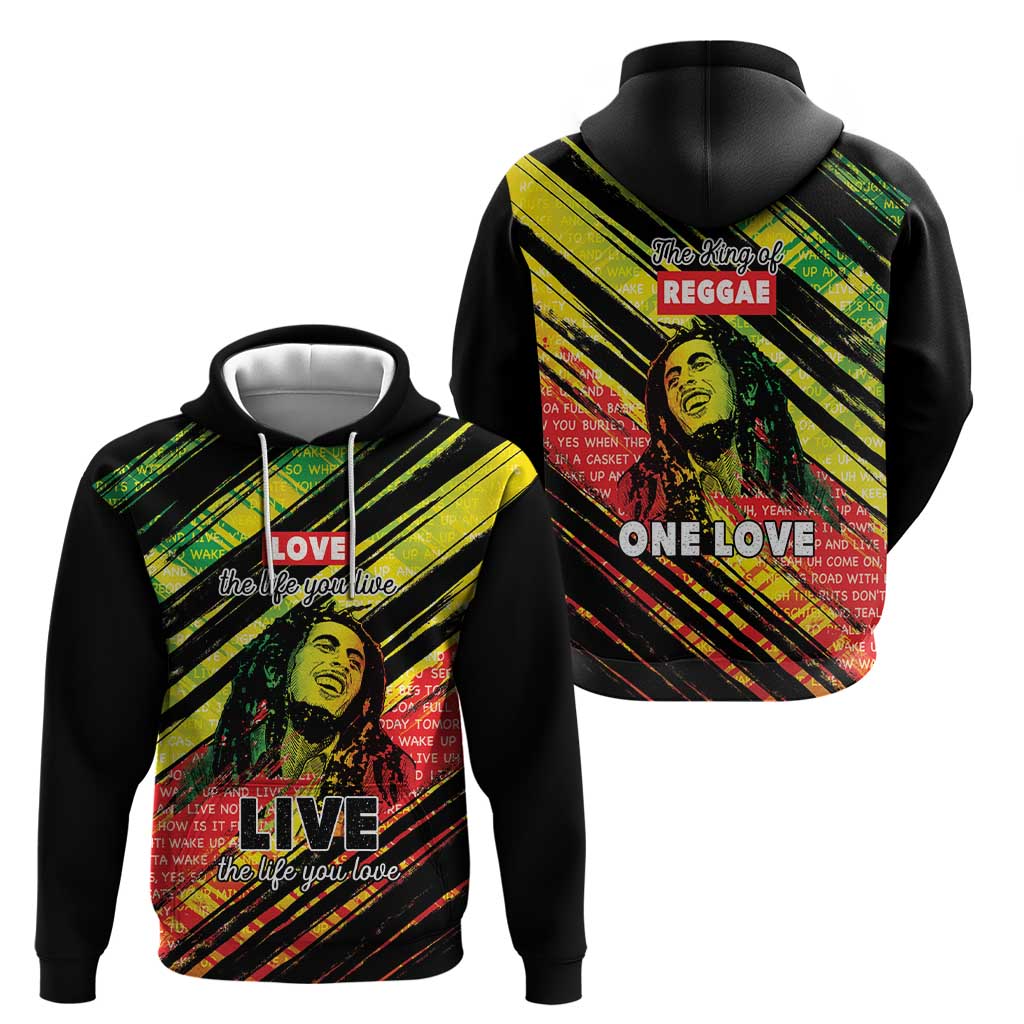 Reggae Legend Hoodie Love The Life You Live Live The Life You Love LT05