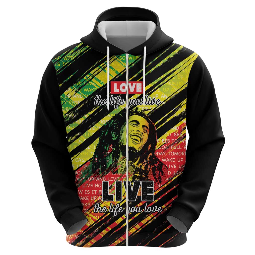Reggae Legend Hoodie Love The Life You Live Live The Life You Love LT05