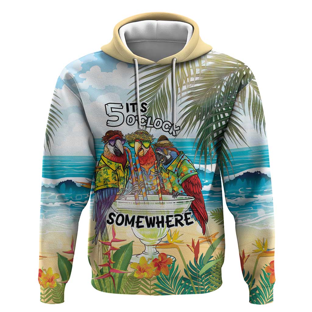 It's 5 o'clock Somewhere Hoodie Beach Party LT7