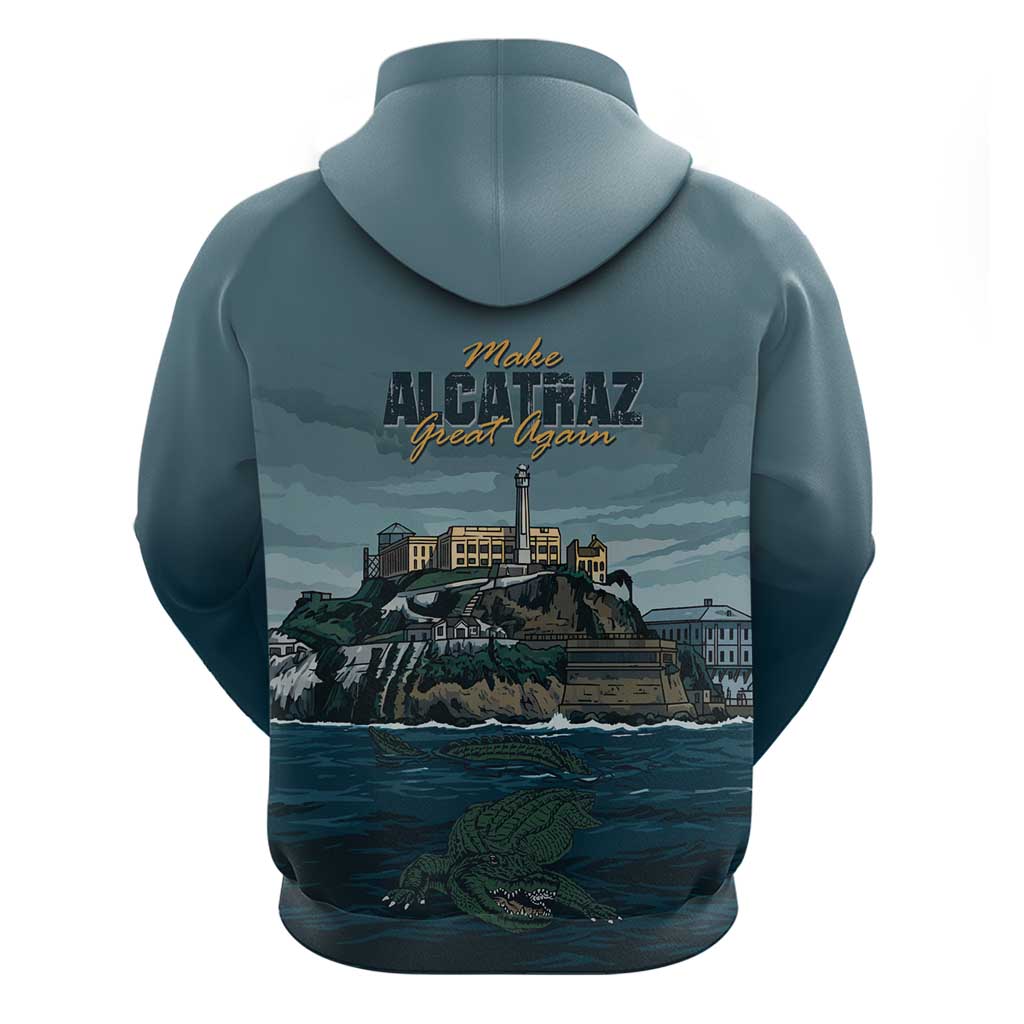 Make Alcatraz Great Again Hoodie Vintage Retro LT9