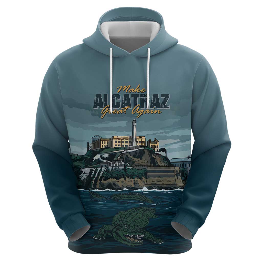 Make Alcatraz Great Again Hoodie Vintage Retro LT9