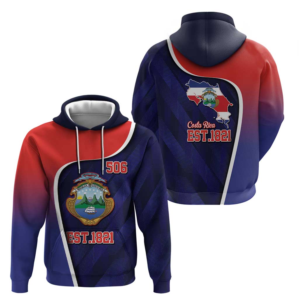 Costa Rica Independence Day Hoodie Since 1821 September 15 LT9