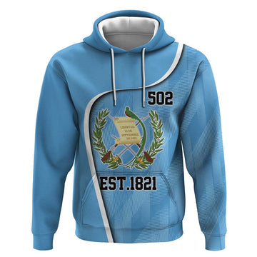 Guatemala Independence Day Hoodie Since 1821 September 15 LT9