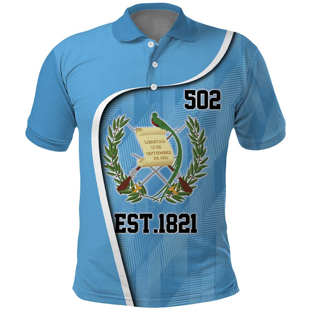 Guatemala Independence Day Polo Shirt Since 1821 September 15 LT9