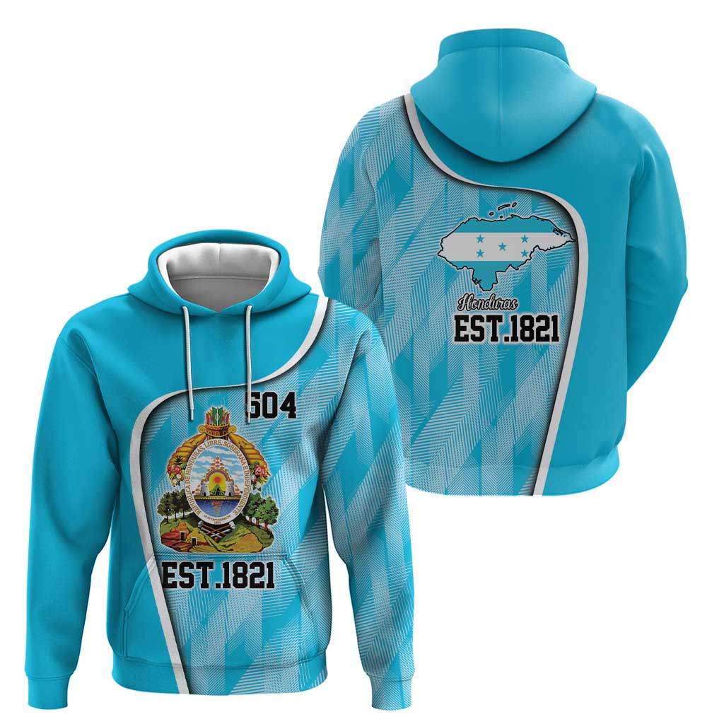 Honduras Independence Day Hoodie Since 1821 September 15 LT9