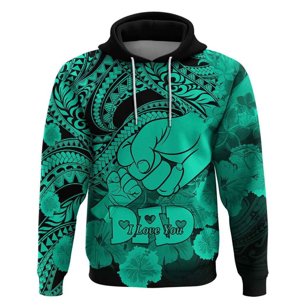 Polynesian Pride Happy Father Day Hoodie I Love You Dad - Polynesian Tribal Green LT9