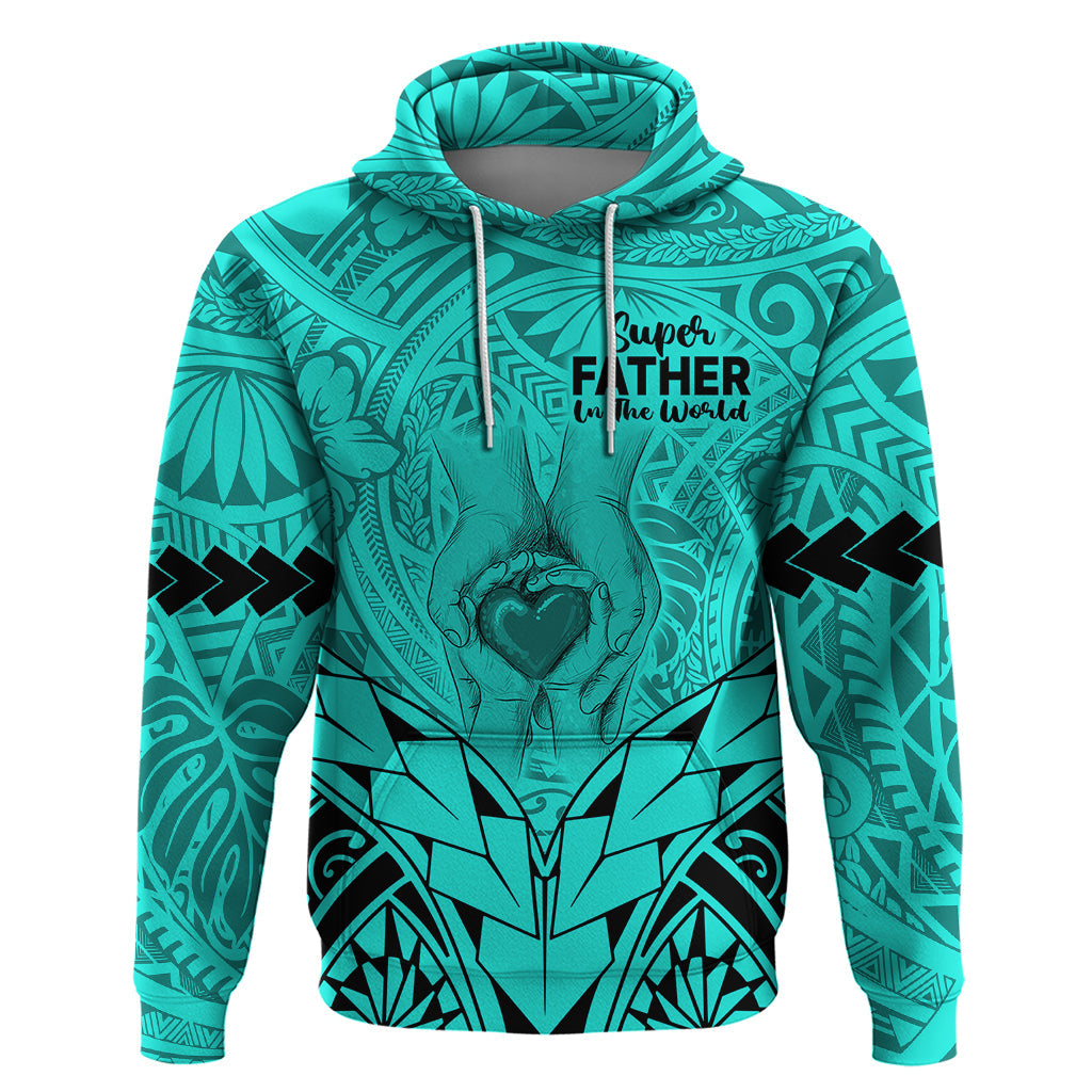 Personalised Polynesian Father's Day Gift For Dad Hoodie Super Father In The World - Turquoise Polynesian Pattern LT9
