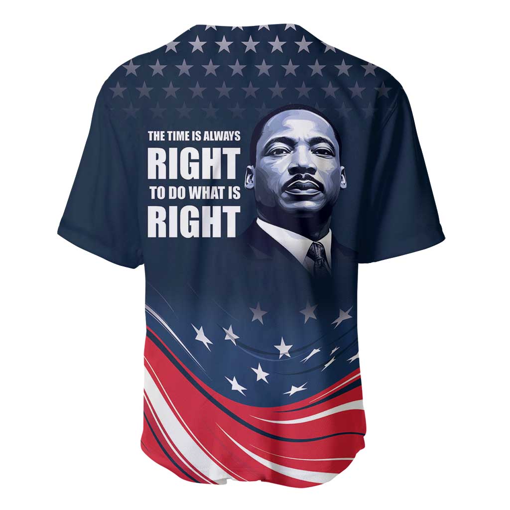 Honor MLK African-American Civil Rights Leaders Baseball Jersey The Time Is Always Right To Do What Is Right LT9