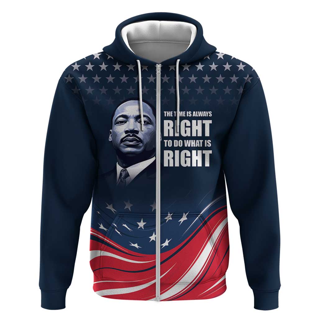 Honor of MLK Day Hoodie The Time Is Always Right To Do What Is Right LT9