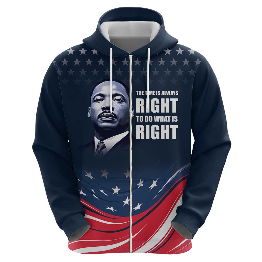 Honor of MLK Day Hoodie The Time Is Always Right To Do What Is Right LT9