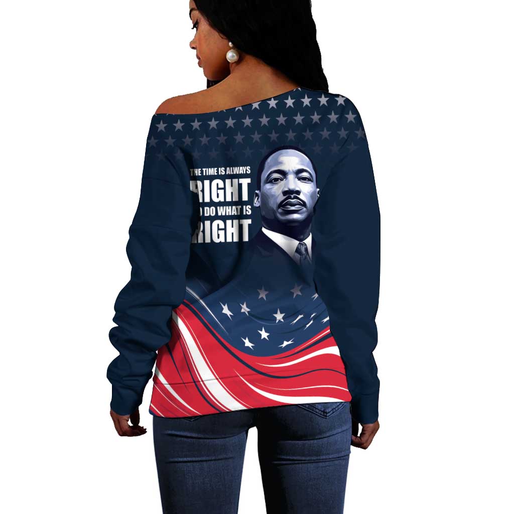 Honor MLK African-American Civil Rights Leaders Off Shoulder Sweater The Time Is Always Right To Do What Is Right LT9