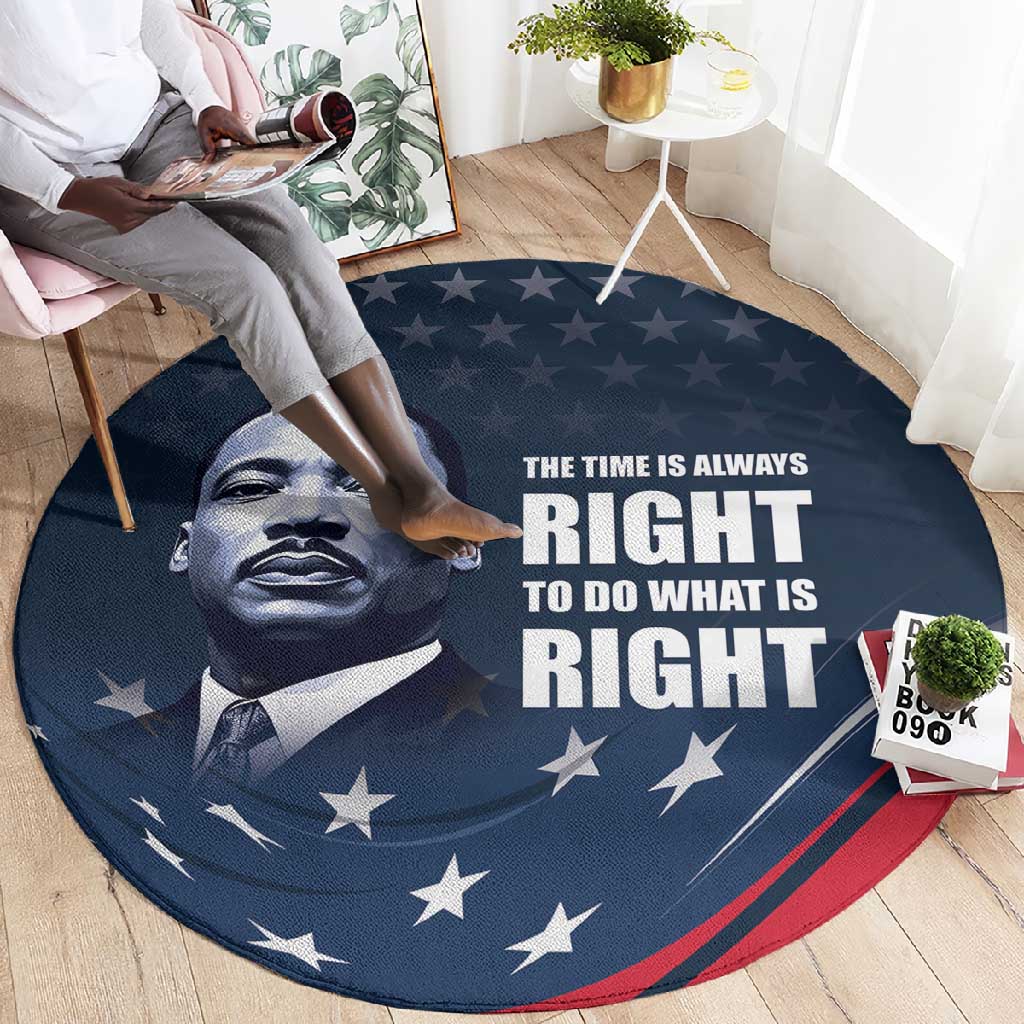 Honor MLK African-American Civil Rights Leaders Round Carpet The Time Is Always Right To Do What Is Right LT9