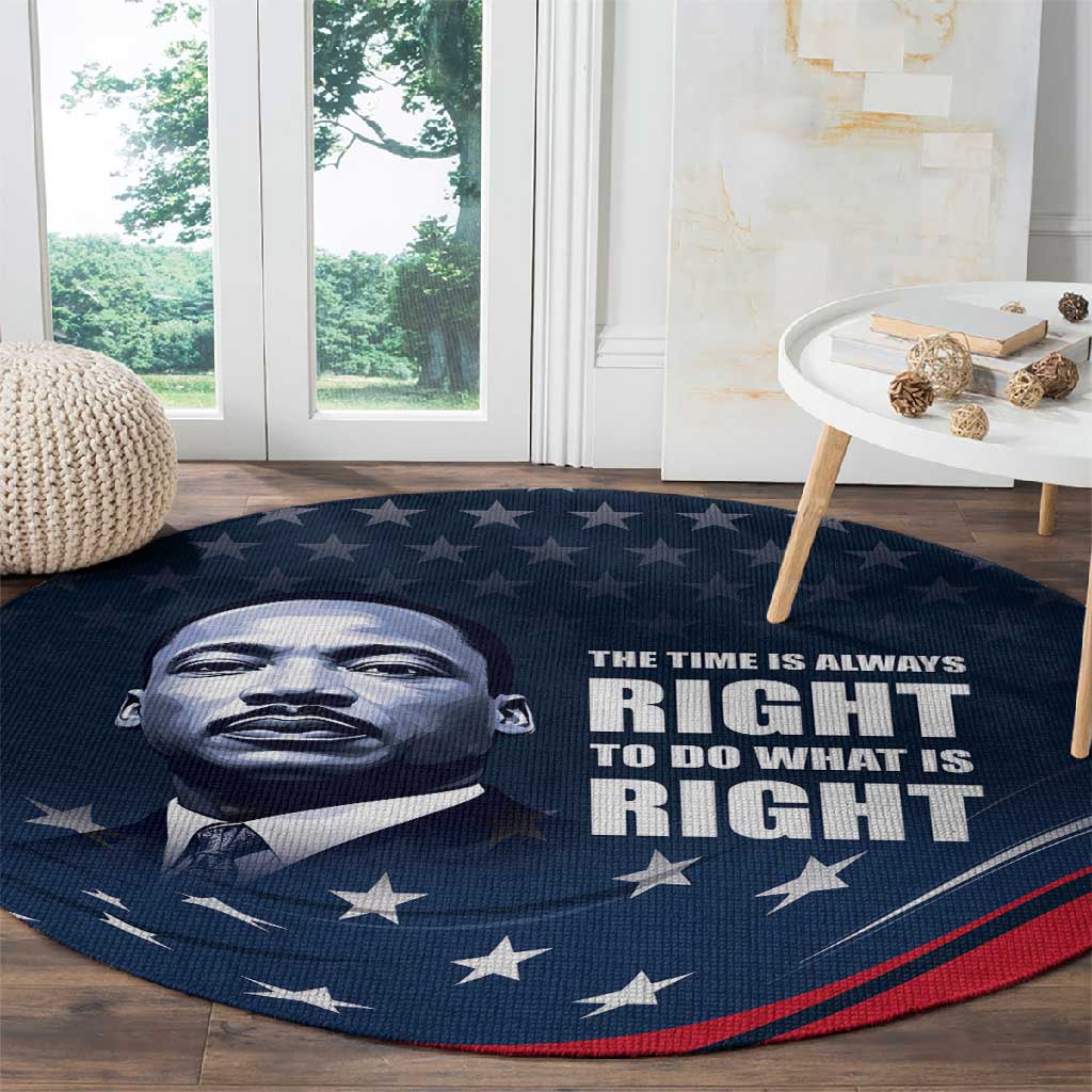 Honor MLK African-American Civil Rights Leaders Round Carpet The Time Is Always Right To Do What Is Right LT9