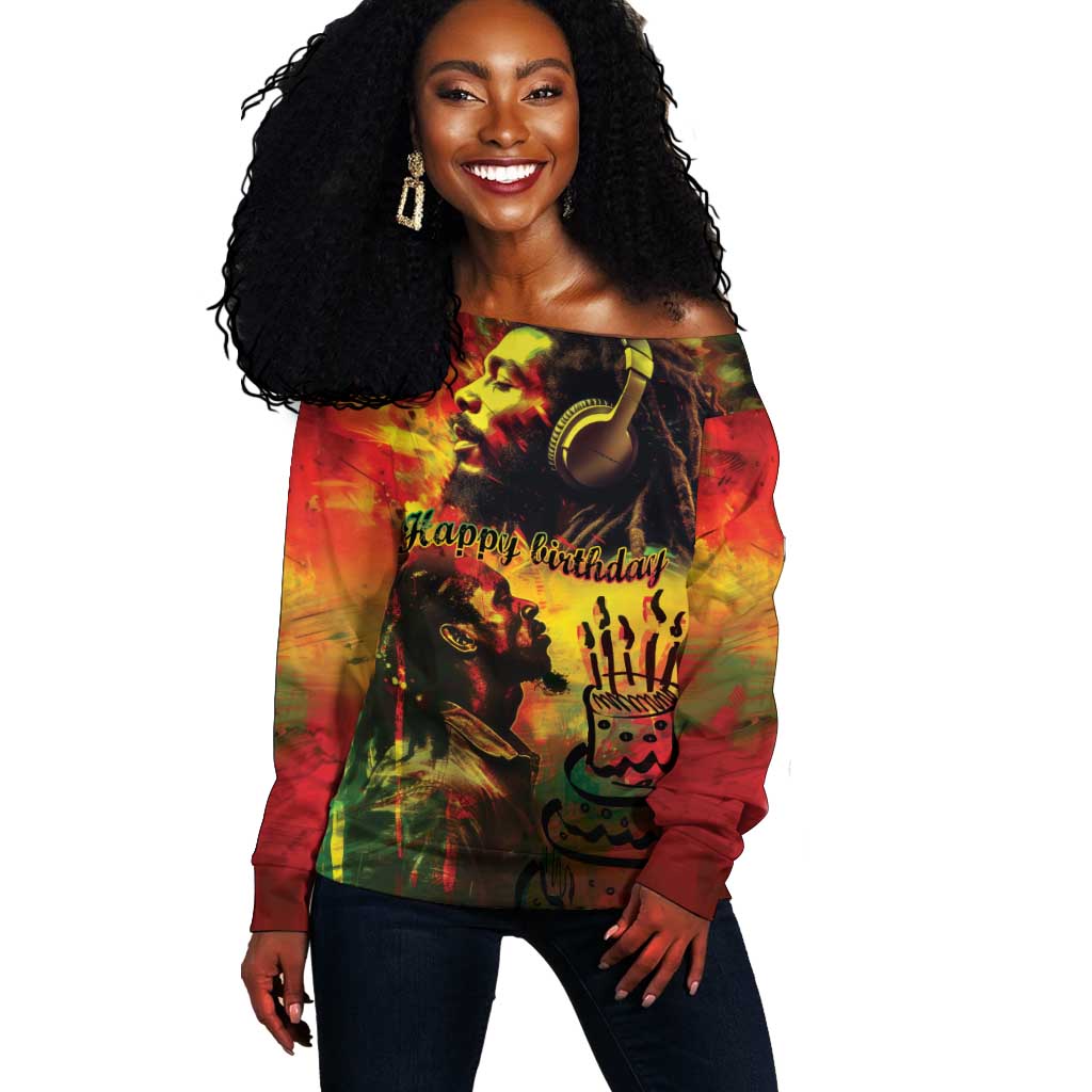 Happy Birthday King of Reggae Off Shoulder Sweater LT9