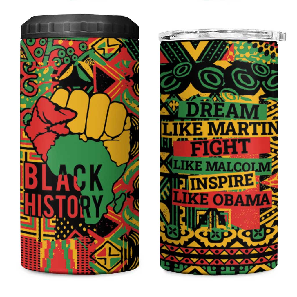 Black History Black Month Dream Like 4 in 1 Can Cooler Tumbler LT9