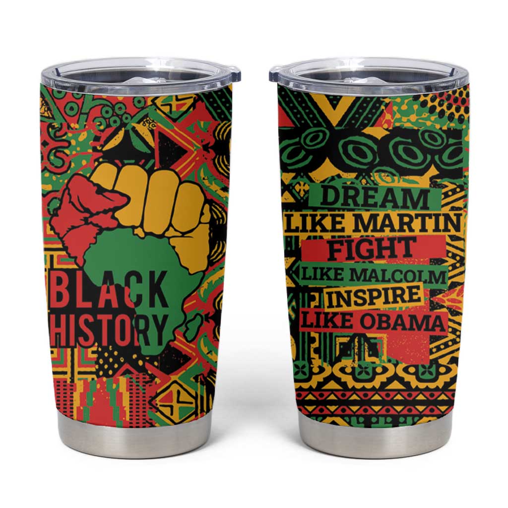 Black History Black Month Dream Like Tumbler Cup LT9