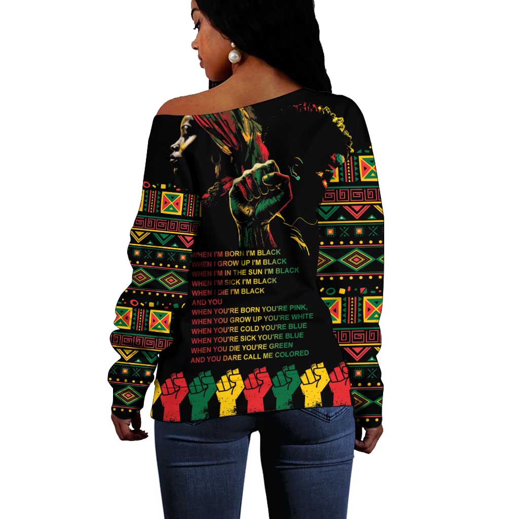 When I'm Born I'm Black Off Shoulder Sweater Black History Black Month LT9