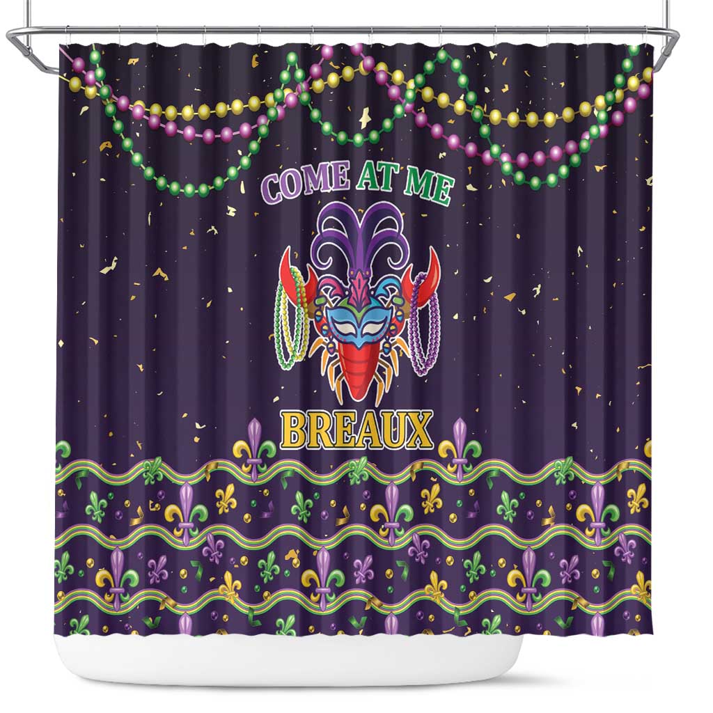Come At Me Breaux Crawfish Beads Shower Curtain Mardi Gras Carnival LT9