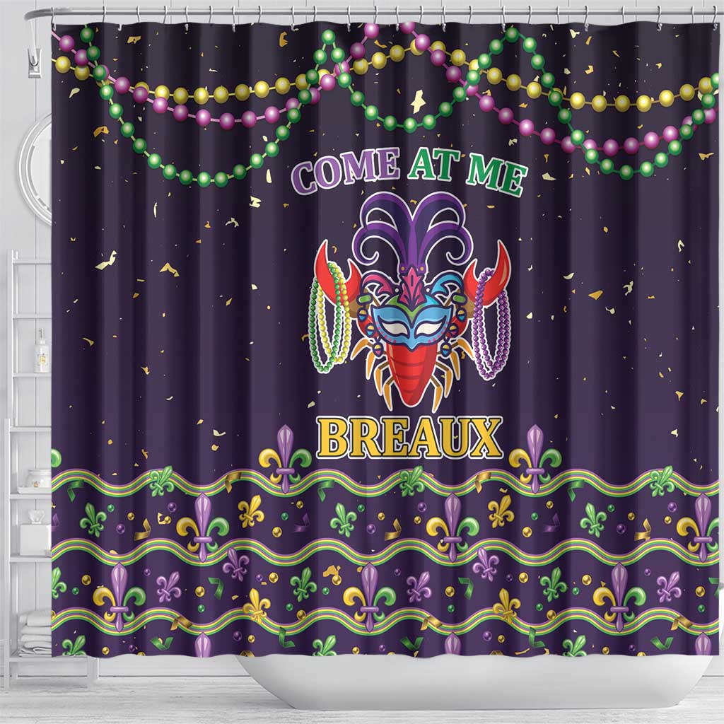 Come At Me Breaux Crawfish Beads Shower Curtain Mardi Gras Carnival LT9